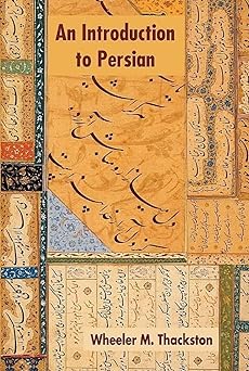 introduction to persian 1st edition wheeler m thackston 1588140555, 978-1588140555