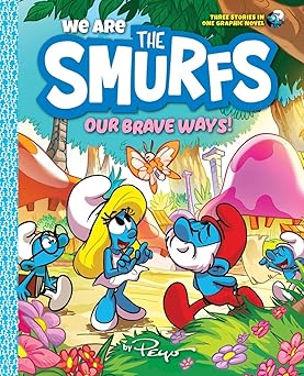 we are the smurfs our brave ways a graphic novel 1st edition peyo 1419771035, 978-1419771033