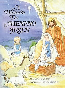 historia do menino jesus a 12 ed 1st edition alice joice davidson 8535619739, 978-8535619737