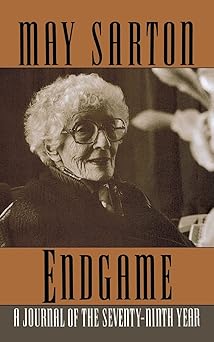 endgame a journal of the seventy ninth year 1st edition may sarton 0393313883, 978-0393313888