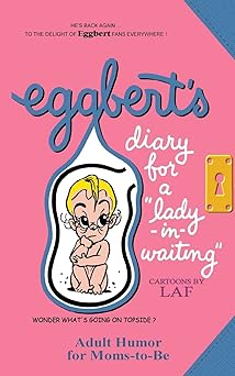 eggberts diary for a lady in waiting from the original published in 1964 1st edition l a f ,judi quelland