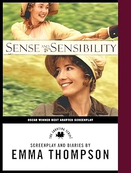 sense and sensibility the screenplay and diaries 1st edition emma thompson 1557047820, 978-1557047823