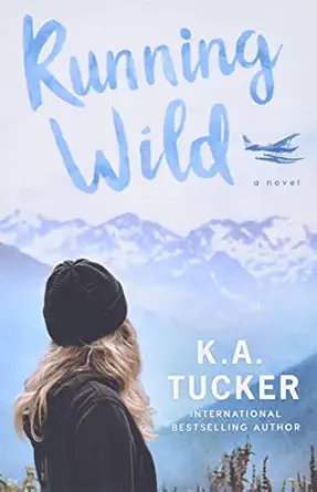 running wild 1st edition k a tucker 1990105203, 978-1990105203