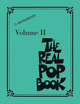 the real pop book volume 2 c instruments 200 iconic pop hits in real book format hal leonard sheet music