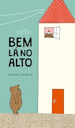 bem la no alto 1st edition susanne straa er 8574067199, 978-8574067193
