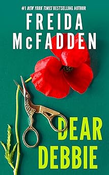 dear debbie 1st edition freida mcfadden 1464249628, 978-1464249624
