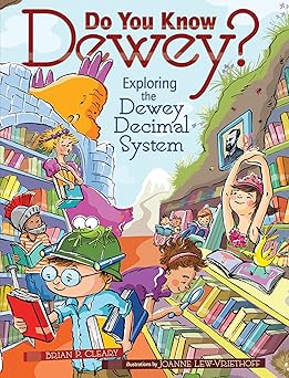 do you know dewey exploring the dewey decimal system 1st edition brian p cleary ,joanne lew vriethoff