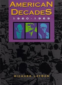 american decades 1960 1969 1st edition richard layman 0810388839, 978-0810388833