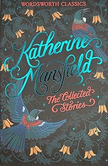 the collected stories of katherine mansfield 1st edition katherine mansfield 1840222654, 978-1840222654