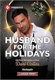 husband for the holidays 1st edition dani collins 1335631305, 978-1335631305