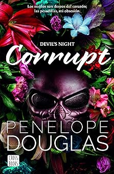 corrupt 1st edition penelope douglas 6073911203, 978-6073911207