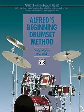 alfreds beginners drumset method 1st edition dave black ,sandy feldstein 0739005537, 978-0739005538