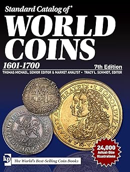 standard catalog of world coins 1601 1700 1st edition thomas michael ,tracy schmidt 1440248575, 978-1440248573
