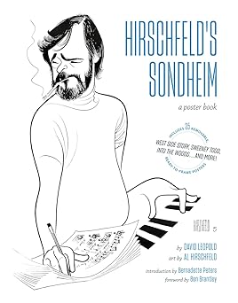 hirschfelds sondheim a poster book 1st edition david leopold ,al hirschfeld ,bernadette peters ,ben brantley