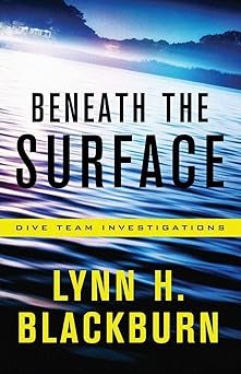beneath the surface 1st edition lynn h blackburn 0800729382, 978-0800729387