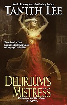 deliriums mistress 1st edition tanith lee 0756421128, 978-0756421120