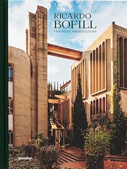 ricardo bofill visions of architecture 1st edition gestalten ,ricardo bofill ,pablo bofill 3967042022,