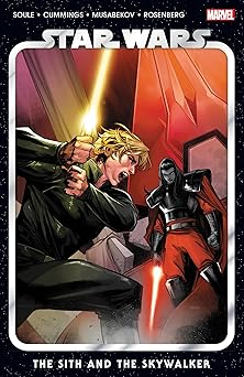 star wars vol 8 the sith and the skywalker 1st edition charles soule ,steven cummings ,madibek musabekov