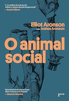 o animal social 1st edition elliot aronson e joshua aronson 8576576007, 978-8576576006