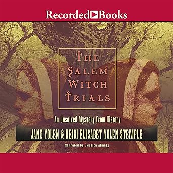 the salem witch trials an unsolved mystery from history 1st edition jane yolen ,heidi e y stemple 1664496904,