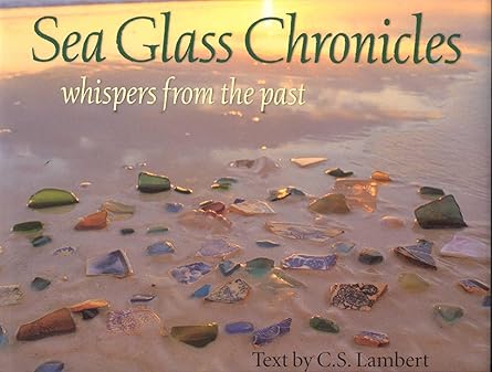 sea glass chronicles 1st edition c s lambert 0892725087, 978-0892725083