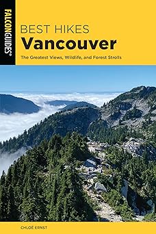 best hikes vancouver 1st edition chloe ernst 1493053663, 978-1493053667