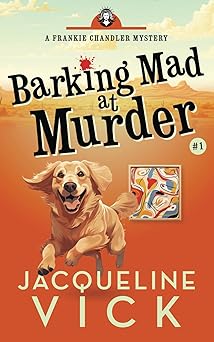 barking mad at murder 1st edition jacqueline vick 1945403349, 978-1945403347