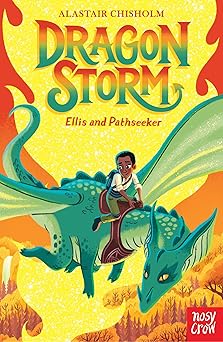 dragon storm ellis and pathseeker 1st edition alastair chisholm 1839940085, 978-1839940088