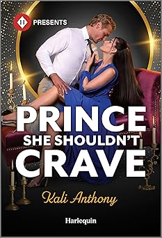 prince she shouldnt crave 1st edition kali anthony 1335213155, 978-1335213150