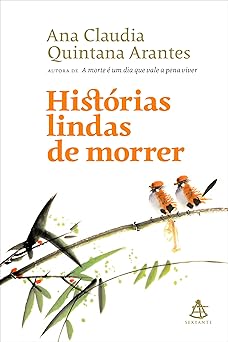historias lindas de morrer 1st edition ana claudia quintana arantes 854310954x, 978-8543109541