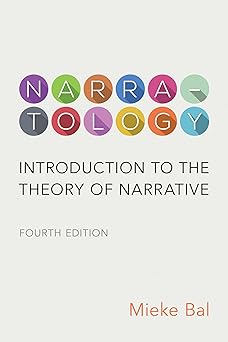 narratology introduction to the theory of narrative 1st edition mieke bal 1442628340, 978-1442628342