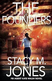 the founders 1st edition stacy m jones 0578856948, 978-0578856940