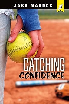 catching confidence 1st edition jake maddox 1496559177, 978-1496559173