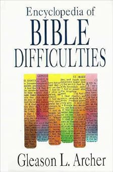 encyclopedia of bible difficulties 1st edition g archer 0310435706, 978-0310435709