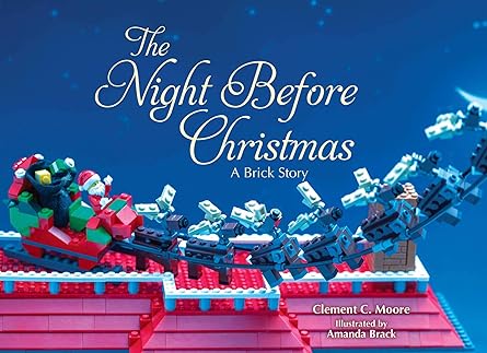 the night before christmas a brick story 1st edition clement c moore ,amanda brack 1634501799, 978-1634501798