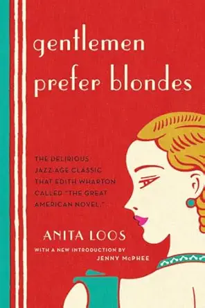 gentlemen prefer blondes 1st edition anita loos ,jenny mcphee 087140317x, 978-0871403179