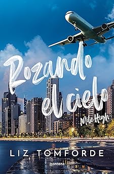 rozando el cielo / mile high 1st edition liz tomforde 8419848263, 978-8419848260