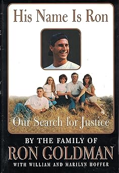 his name is ron our search for justice 1st edition marilyn hoffer ,william hoffer 0688151175, 978-0688151171