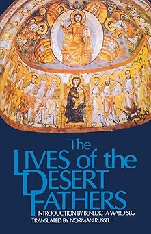 the lives of the desert fathers historia monachorum in aegypto 1st edition norman russell ,benedicta ward