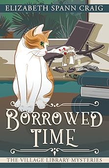 borrowed time 1st edition elizabeth spann craig 1946227641, 978-1946227645