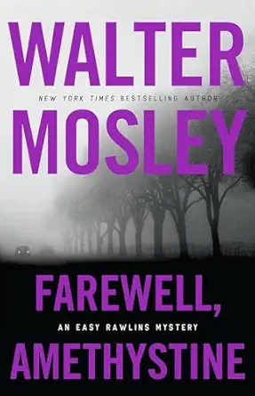 farewell amethystine 1st edition walter mosley 031649111x, 978-0316491112