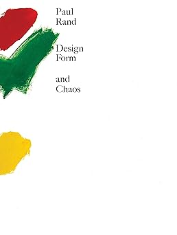 design form and chaos 1st edition paul rand 0300230915, 978-0300230918