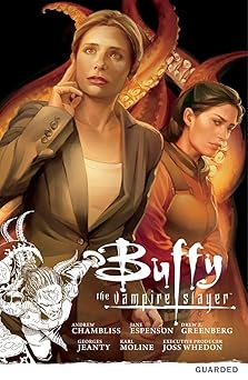 buffy the vampire slayer season 9 volume 3 guarded 1st edition andrew chambliss ,jane espenson ,drew z