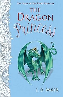 the dragon princess 1st edition e d baker 1599901943, 978-1599901947