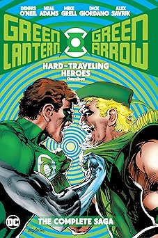 green lantern green arrow hard traveling heroes omnibus the complete saga 1st edition dennis o\\\\\\\'neil