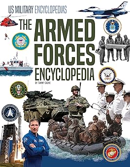 armed forces encyclopedia 1st edition tammy gagne 1098293037, 978-1098293031