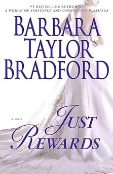 just rewards 1st edition barbara taylor bradford 0312307063, 978-0312307066