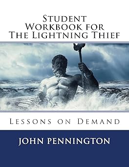 student workbook for the lightning thief lessons on demand 1st edition john pennington 1548677779,