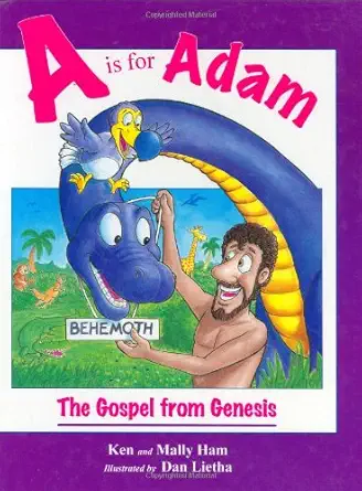 a is for adam the gospel from genesis 1st edition ken ham ,mally ham ,dan lietha 0890512078, 978-0890512074