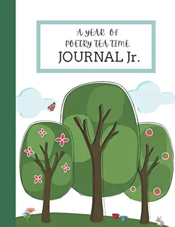 a year of poetry tea time journal jr cute tree tea cup poetry journal workbook classroom homeschool preschool